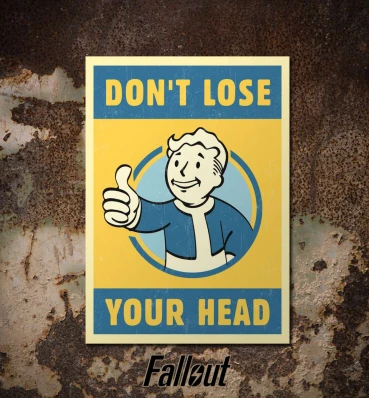Бумажный постер Don't lose your head • Плакат с Vault Boy в стиле Фаллаут • Подарок для геймера и фаната игры Fallout